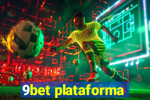 9bet plataforma